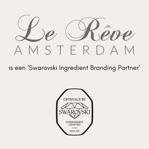 Le Rêve Amsterdam, ingredient branding partner van Swarovski